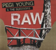 Title: Raw, Artist: Pegi Young