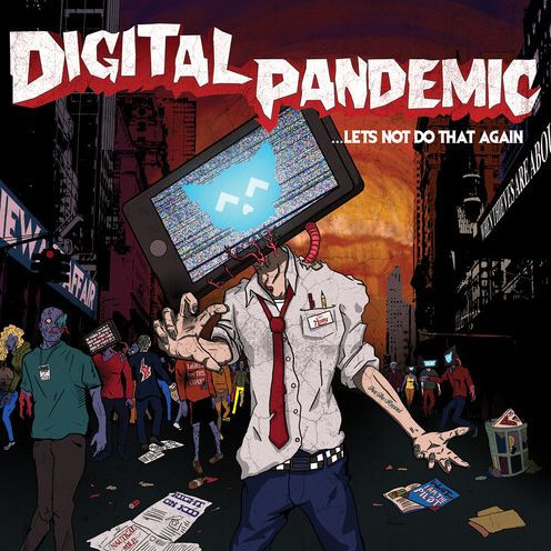 Digital Pandemic...Let's Not Do That Again