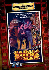 Title: Bada$$ Motha F**kas!