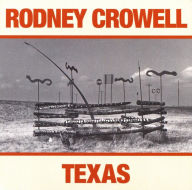 Title: Texas, Artist: Rodney Crowell