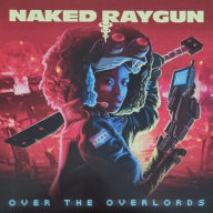 Title: Over the Overlords, Artist: Naked Raygun