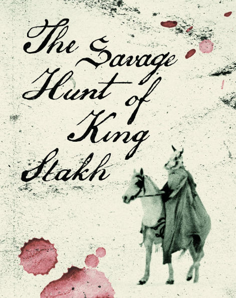 The Savage Hunt of King Stakh [Blu-ray]
