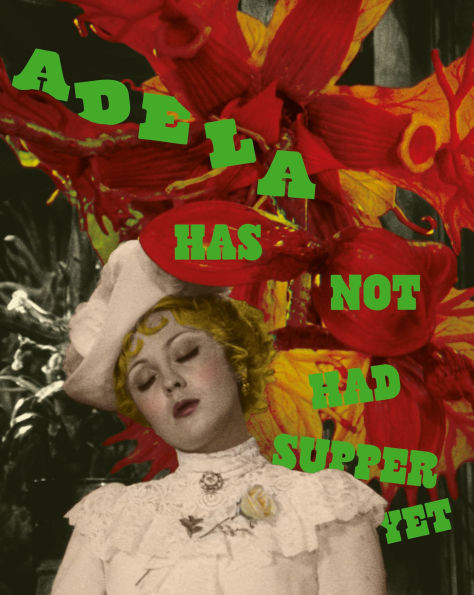 Adela Has Not Had Supper Yet [Blu-ray]