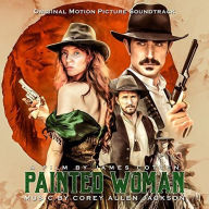 Title: Painted Woman [Original Motion Picture Soundtrack], Artist: Corey Allen Jackson