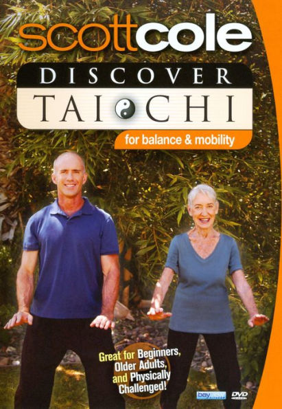 Scott Cole: Discover Tai Chi for Balance & Mobility