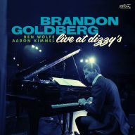 Title: Live at Dizzy's, Artist: Brandon Goldberg