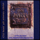 Title: Ictus Records 30th Anniversary Collection: High Danger Voltage, Artist: 