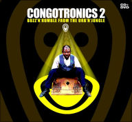 Title: Congotronics 2: Buzz 'n' Rumble from the Urb 'n' Jungle, Artist: N/A