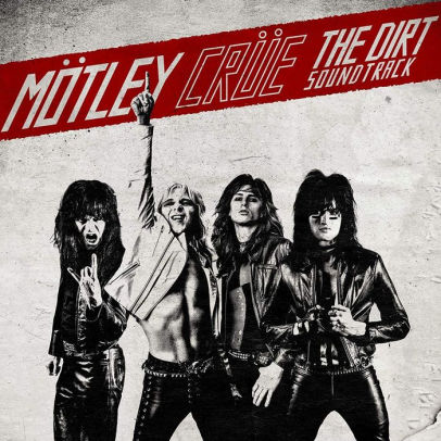 The Dirt Official Soundtrack By Motley Crue Cd Barnes Noble