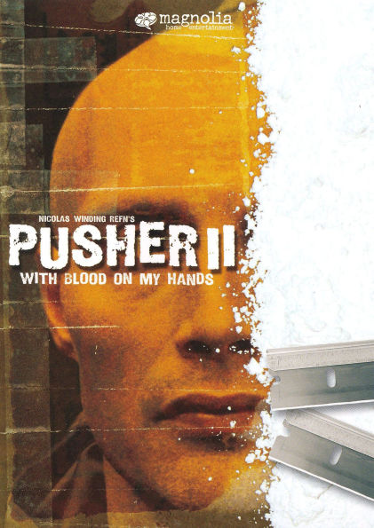 Pusher II: With Blood on My Hands