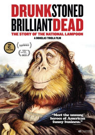 Title: Drunk Stoned Brilliant Dead: The Story of the National Lampoon