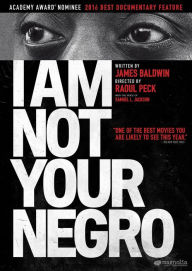 Title: I Am Not Your Negro