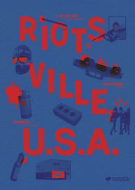 Riotsville, U.S.A.