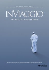 Title: In Viaggio: The Travels of Pope Francis