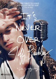 Title: It's Never Over, Jeff Buckley