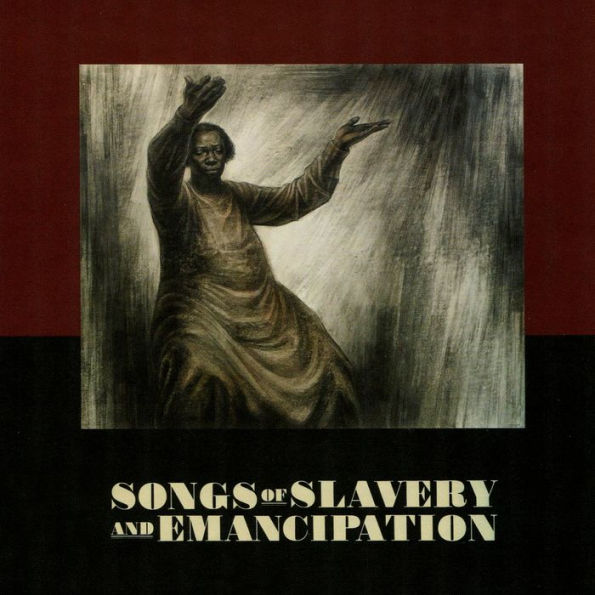 Songs of Slavery & Emancipation