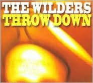 Title: Throw Down, Artist: The Wilders