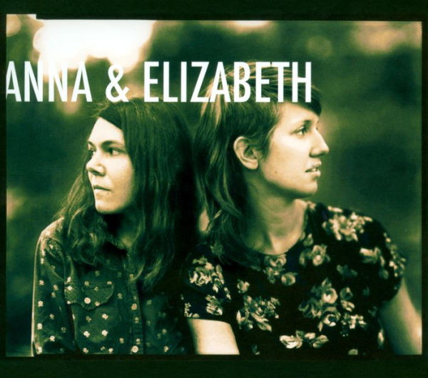 Anna & Elizabeth