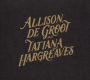 Allison De Groot & Tatiana Hargreaves