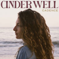 Title: Cadence, Artist: Cinder Well