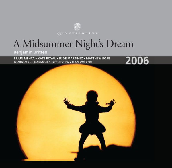 Britten: A Midsummer Night's Dream