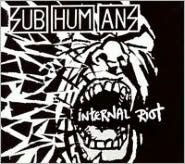 Title: Internal Riot, Artist: Subhumans