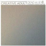 Title: Dead Air, Artist: Creative Adult