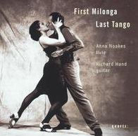 First Milonga Last Tango (Anna Noakes / Richard Hand)