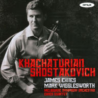 Title: Khachaturian, Shostakovich, Artist: James Ehnes