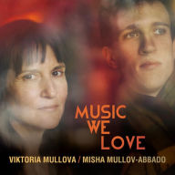 Title: Music We Love, Artist: Viktoria Mullova