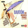 Bartók: The Wooden Prince (Final Version); Divertiemento; Romanian Folk Dances