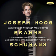 Title: Brahms: Variations on a Theme by Paganini Op. 35; Schuman: 6 ¿¿tudes Op. 3; 6 Concert ¿¿tudes Op. 10, Artist: Joseph Moog