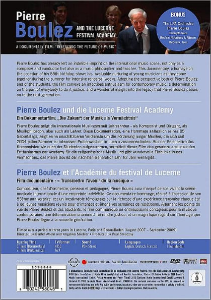 Pierre Boulez and the Lucerne Festival Academy: Inheriting the Future of Music
