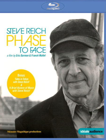 Steve Reich: Phase to Face