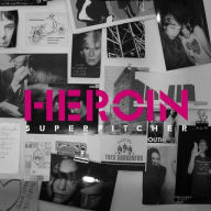 Title: Heroin, Artist: Superpitcher