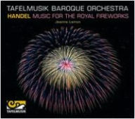 Title: Handel: Music for the Royal Fireworks; Concerti a Due Cori, Artist: Jeanne Lamon