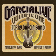 Title: Garcialive, Vol. 1: Capitol Theatre 3/1/80, Artist: Jerry Garcia Band