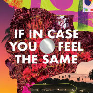 Title: If in Case You Feel the Same, Artist: Thad Cockrell