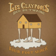 Title: Four Foot Shack [Gold Nugget 2 LP], Artist: Les Claypool's Duo De Twang