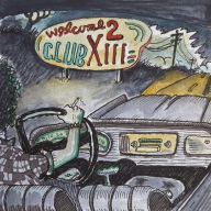 Title: Welcome 2 Club XIII, Artist: Drive-By Truckers