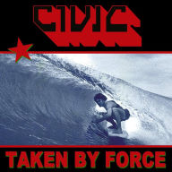 Title: Taken by Force, Artist: Civic