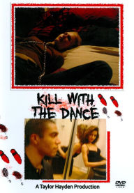 Title: Kill with the Dance