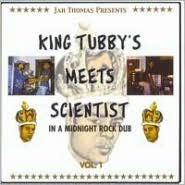 King Tubby's Meets Scientist in a Midnight Rock Dub, Vol. 1