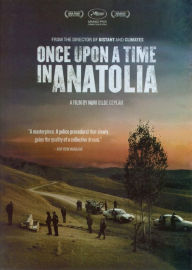 Title: Once Upon a Time in Anatolia