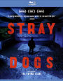 Stray Dogs [Blu-ray]