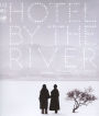 Hotel by the River [Blu-ray]