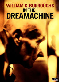 Title: William S. Burroughs In the Dreamachine