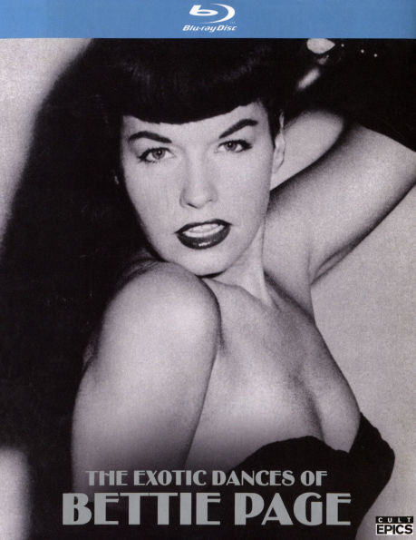 The Exotic Dances of Bettie Page [Blu-ray]