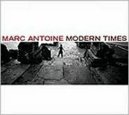 Title: Modern Times, Artist: Marc Antoine