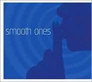 Title: Smooth Ones, Artist: 